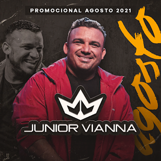 Junior Vianna - Promocional de Agosto - 2021