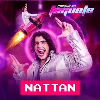 Nattan - Carona no Foguete - Promocional de Dezembro - 2021