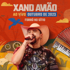 XAND AVIAO OUTUBRO 2023 © ANDRADE DOWNLOADS - Baixar CDs, Baixar Musicas e Baixar Shows