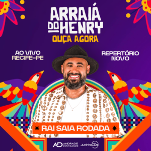 RAI FEED ARRAIÁ DO HENRY